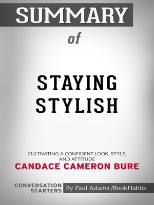 cover image of Summary of Staying Stylish